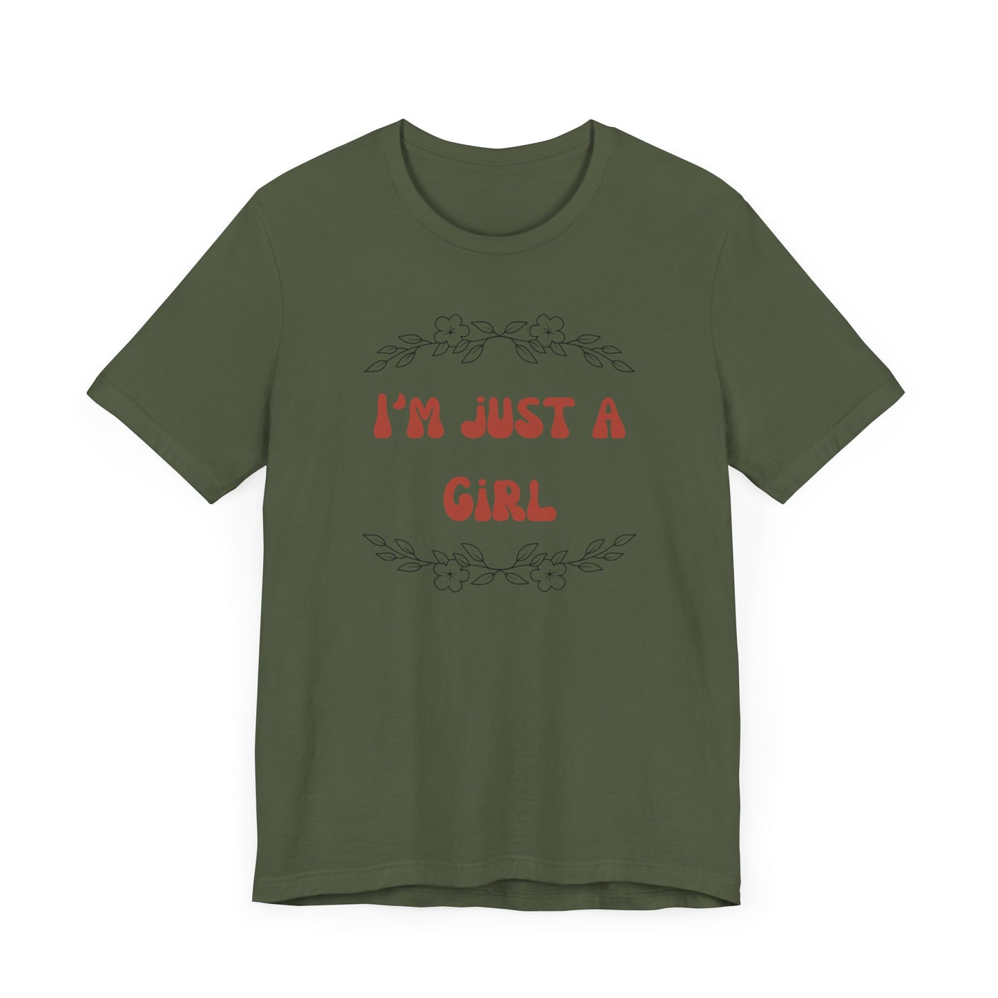 I'm Just a Girl Short Sleeve Tee | Casual Women's T-Shirt, Gift for Her, Birthday Shirt, Everyday Wear, Cute Graphic Tee