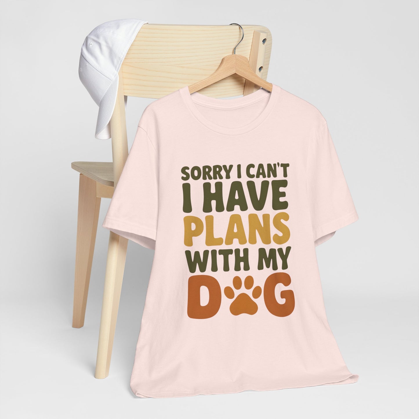 Dog Lover Tee, Sorry I Can't Plans with My Dog Shirt, Pet Owner Gift, Cute Dog Mom Shirt, Casual Outing Top