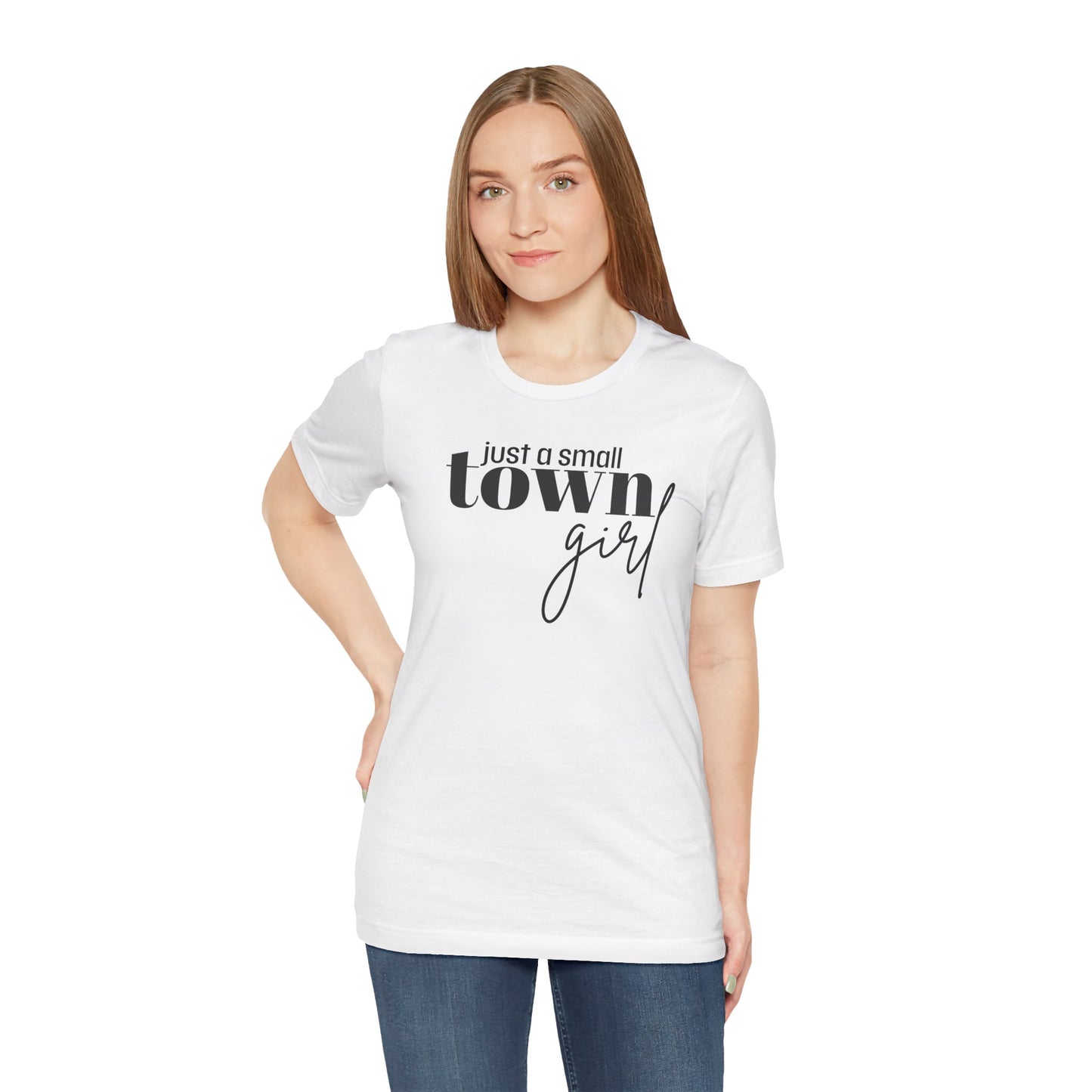 Just a Small Town Girl Tee, Cozy Cotton Shirt Gift, Casual Summer Apparel, Perfect for Birthdays, Country Music Lover Top