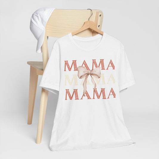Mama Mama Mama Unisex Tee