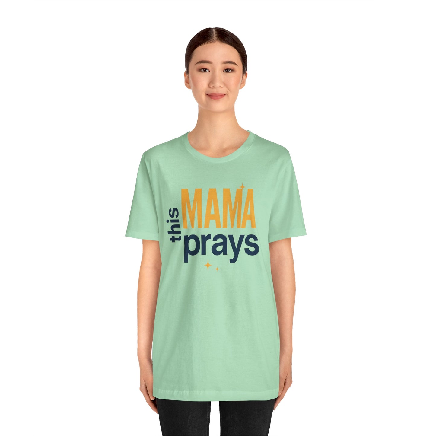 This Mama Prays Tee | Unisex Jersey Short Sleeve T-Shirt, Faith Gift, Mom Life Shirt, Inspirational Apparel, Christian Merchandise