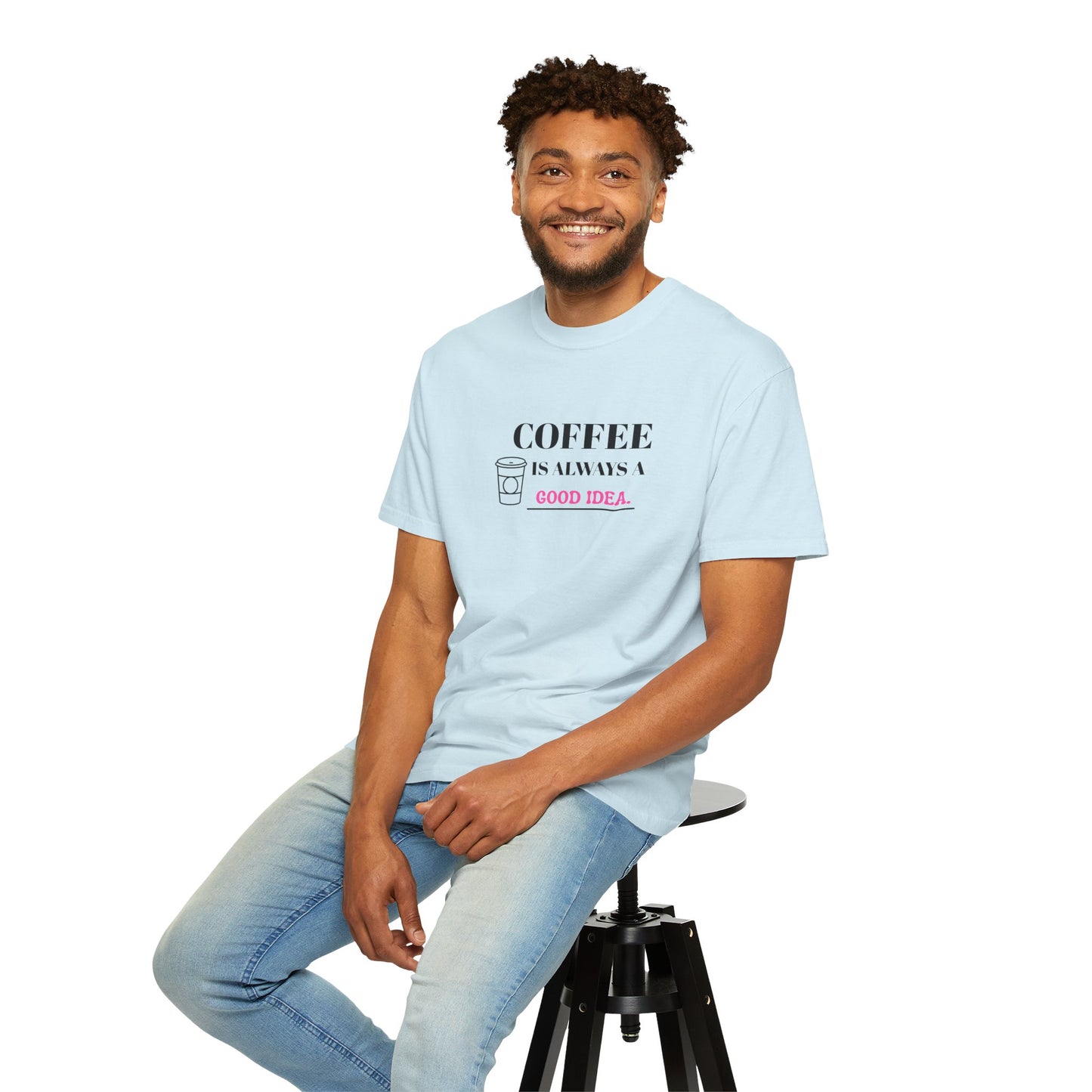 Coffee Lover's Garment-Dyed T-shirt, Gift for Coffee Enthusiasts, Casual Wear, Quirky Graphic Tee, Fun Everyday Shirt, Birthday Present