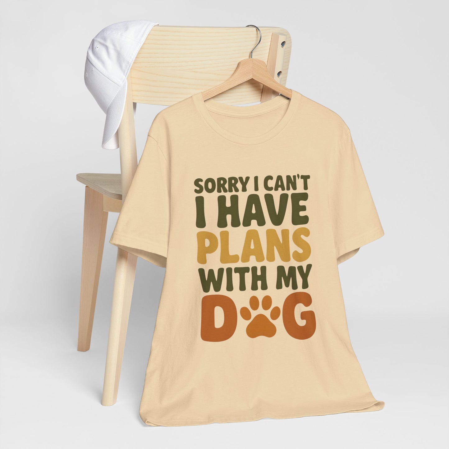 Dog Lover Tee, Sorry I Can't Plans with My Dog Shirt, Pet Owner Gift, Cute Dog Mom Shirt, Casual Outing Top