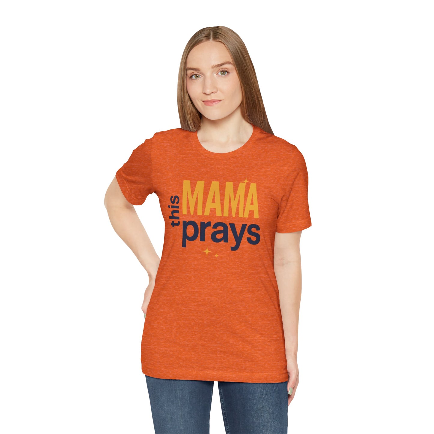 This Mama Prays Tee | Unisex Jersey Short Sleeve T-Shirt, Faith Gift, Mom Life Shirt, Inspirational Apparel, Christian Merchandise