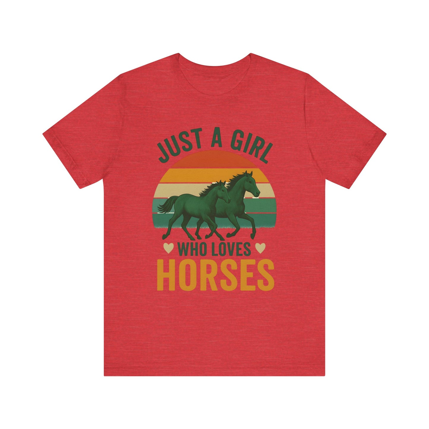 Just a Girl Who Loves Horses Tee | Horse Lover Shirt, Equestrian Gift, Casual Summer Tee, Birthday Present, Gift for Horse Girls