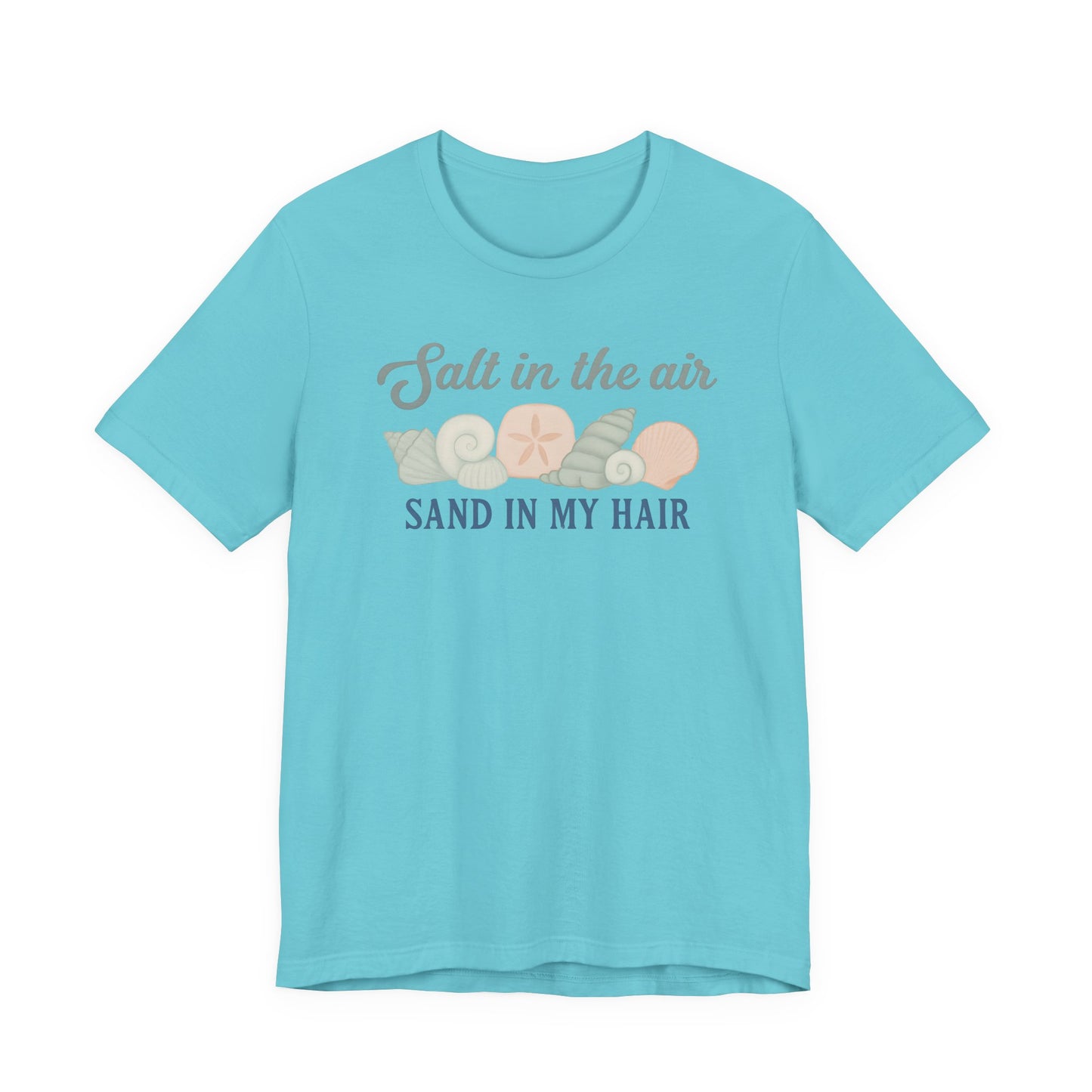 Salt in the Air, Sand in My Hair Unisex Tee | Beach Vibes Shirt, Summer Tee, Vacation Shirt, Nautical Gift, Bohemian Style