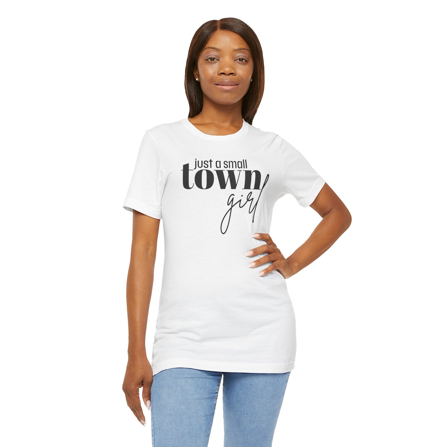 Just a Small Town Girl Tee, Cozy Cotton Shirt Gift, Casual Summer Apparel, Perfect for Birthdays, Country Music Lover Top