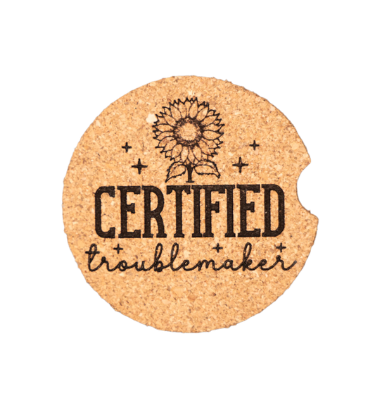 Certified Troublemaker Car Coaster