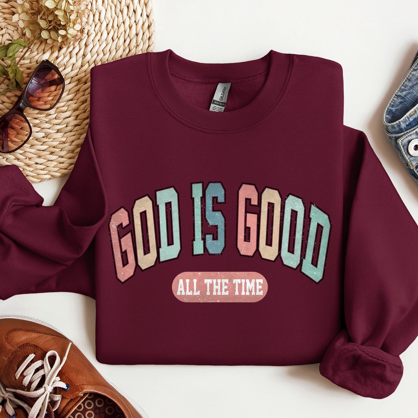 God is Good All The Time, Christian, Religious, Praise, Gospel, Faith Sweatshirt
