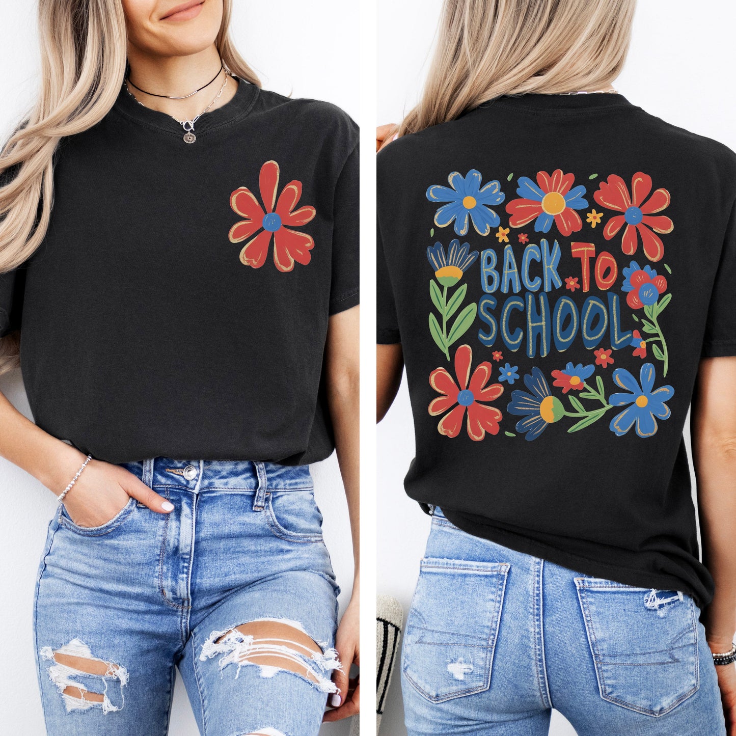 Teacher, Back To School, Front and Back, Floral, First Day of School, Cute, Teacher Appreciation, Coquette, Comfort Colors T-Shirt