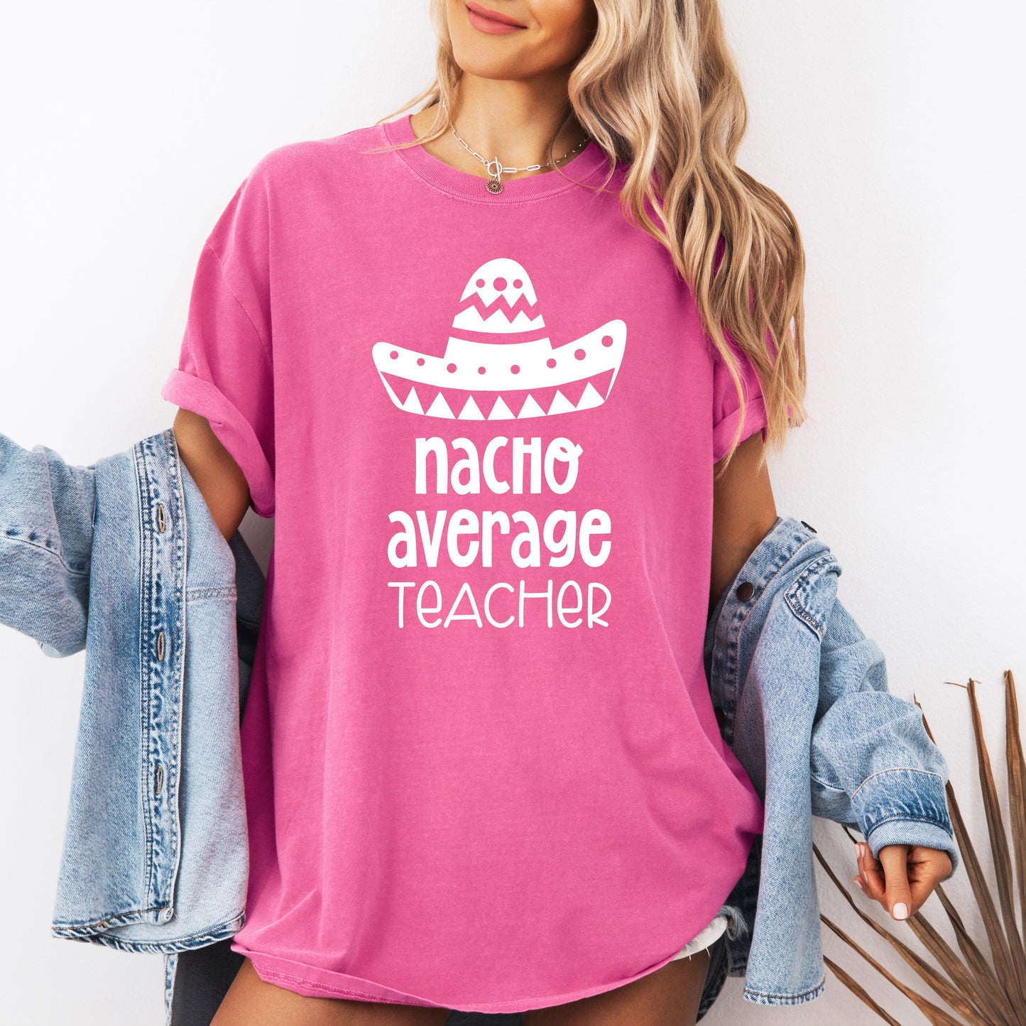Nacho Average Teacher, Back to School, First Day of School, Cute, Teacher Appreciation, Coquette, Comfort Colors T-Shirt