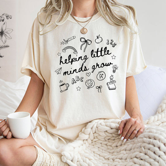 Helping Little Minds Grow, Teacher, Back to School, First Day of School, Cute, Teacher Appreciation, Coquette, Comfort Colors T-Shirt