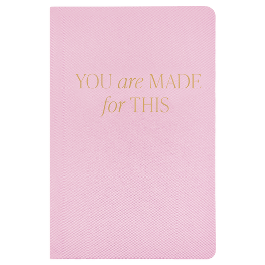 You Are Made For This Fabric Journal