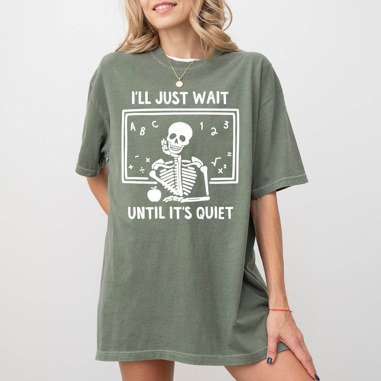 I'll Just Wait, Teacher, Skeletons, Ghost, Western, Witch, Skull, Aesthetic, Meme, Halloween, Costume, Tshirt Comfort Colors T-Shirt