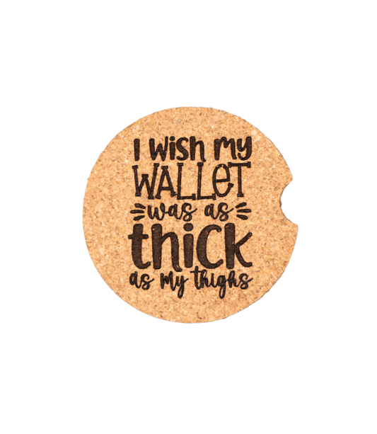 Thick As Thighs Car Coaster