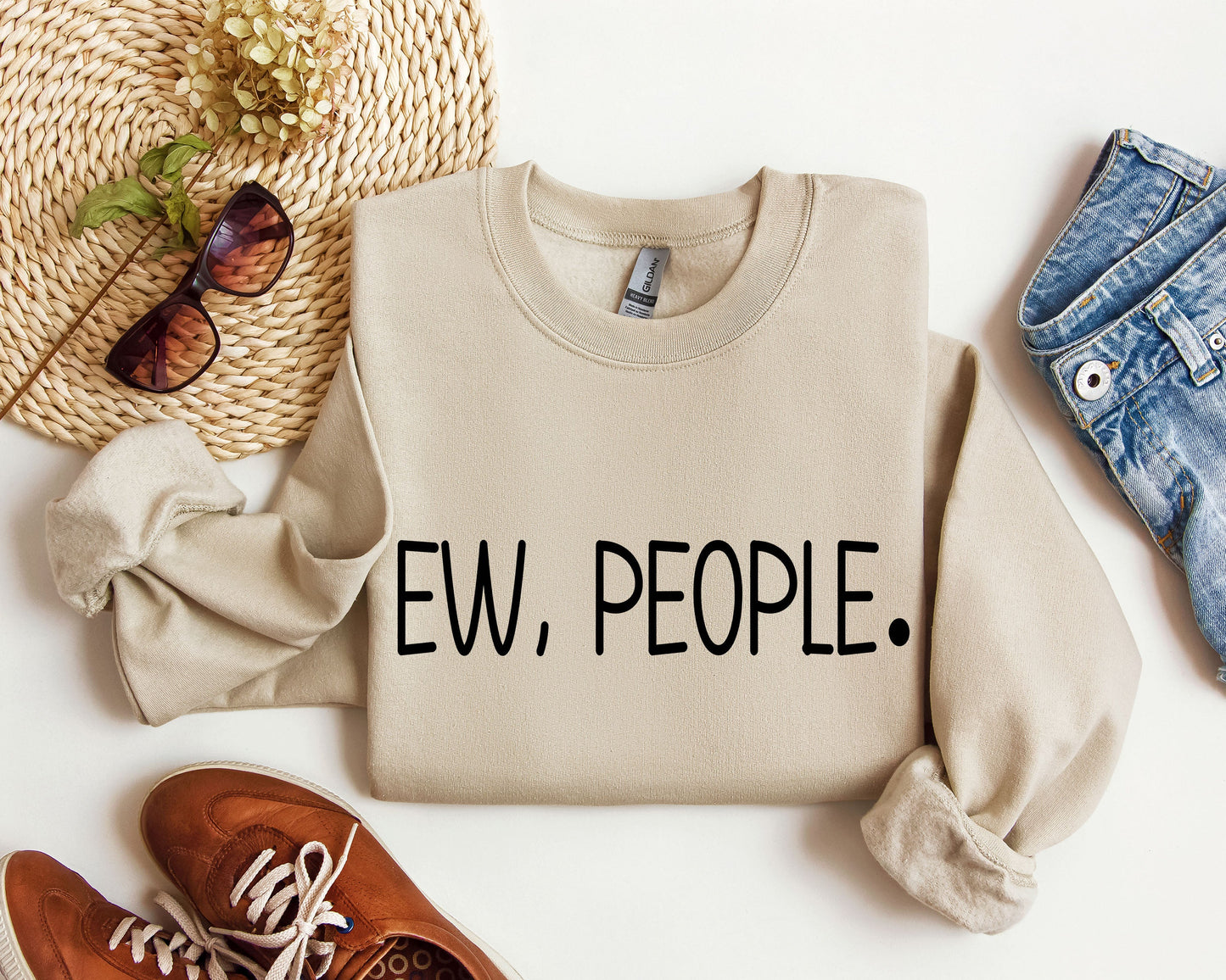Ew, People Funny Sweatshirt, Sarcastic College Sweatshirt