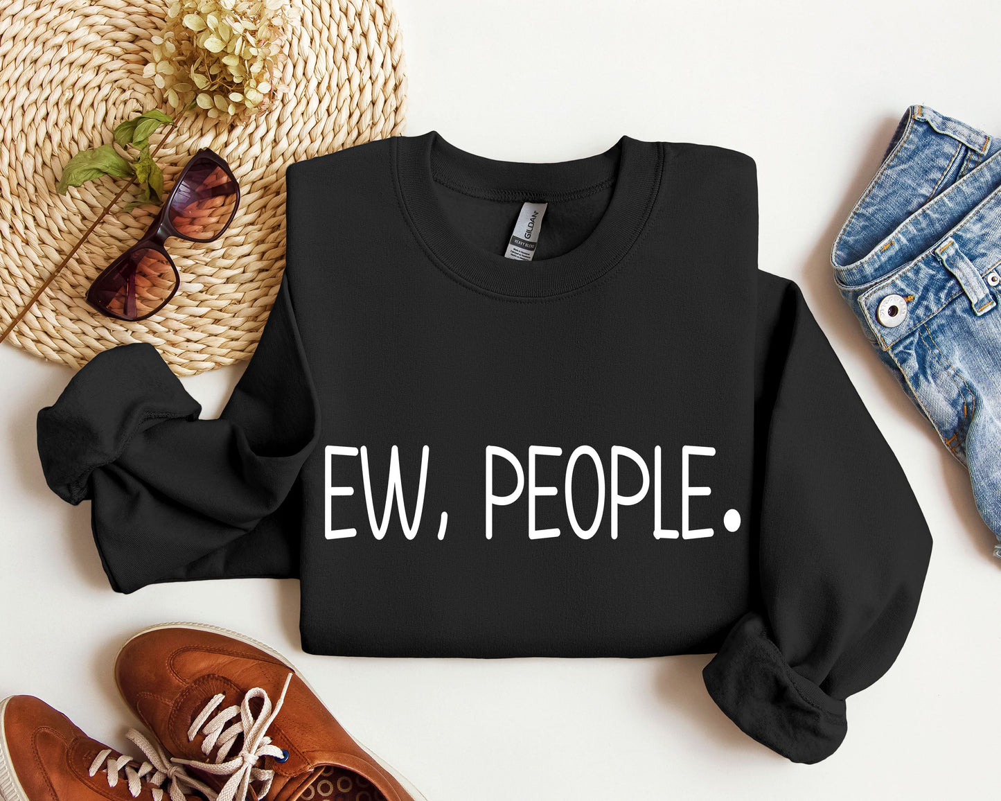 Ew, People Funny Sweatshirt, Sarcastic College Sweatshirt