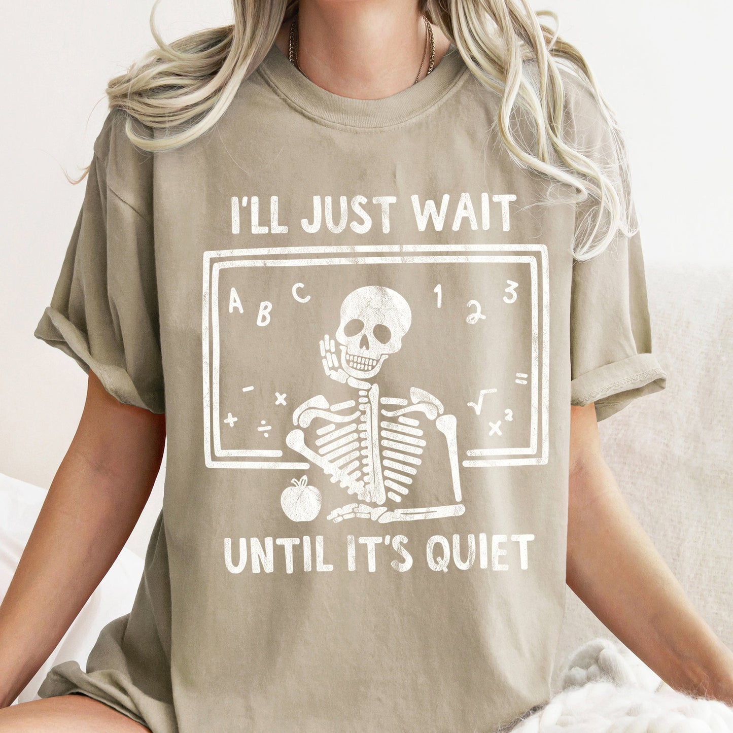 I'll Just Wait Until It's Quite Teacher Retro Halloween Comfort Colors Tshirt